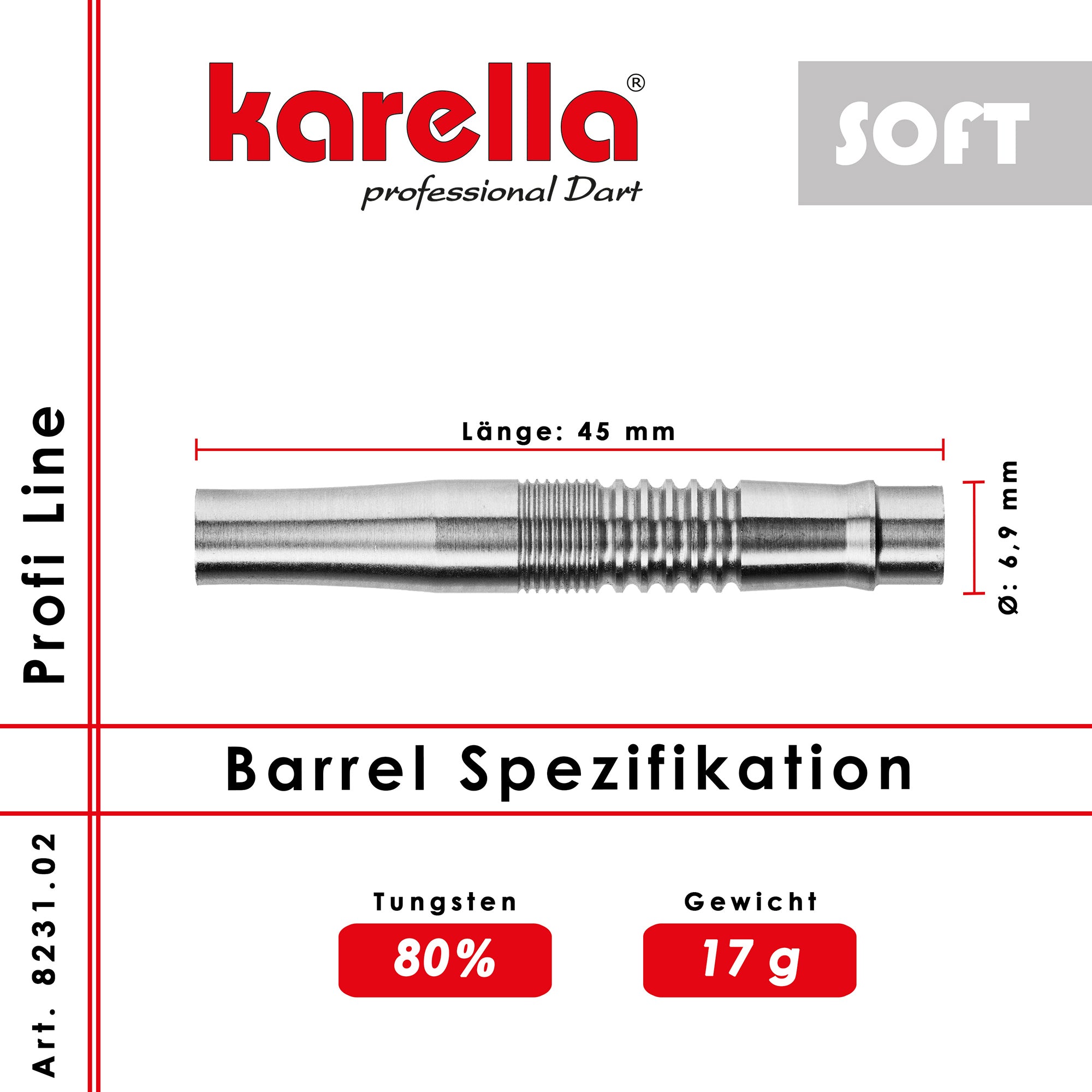 Softbarrel Karella Profi Line 80% Tungsten PLS-02 17 g Softbarrel Karella Profi Line 80% Tungsten PLS-02 17 g